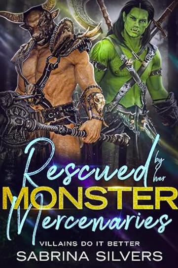 Cover of paranormal romance Rescued By The Monsters by Sabrina Silvers